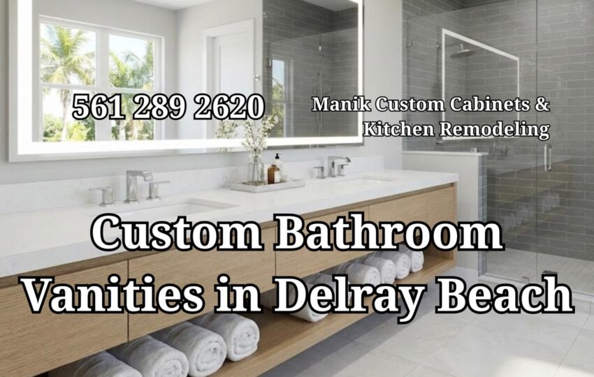 Custom Bathroom Vanities in Delray Beach